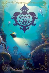 Song of the Deep (Brian Hastings) (01)